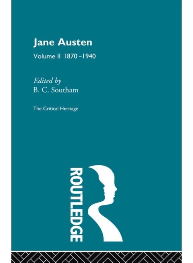 Jane Austen The Critical Heritage Volume 2 1870 1940 - Paperback