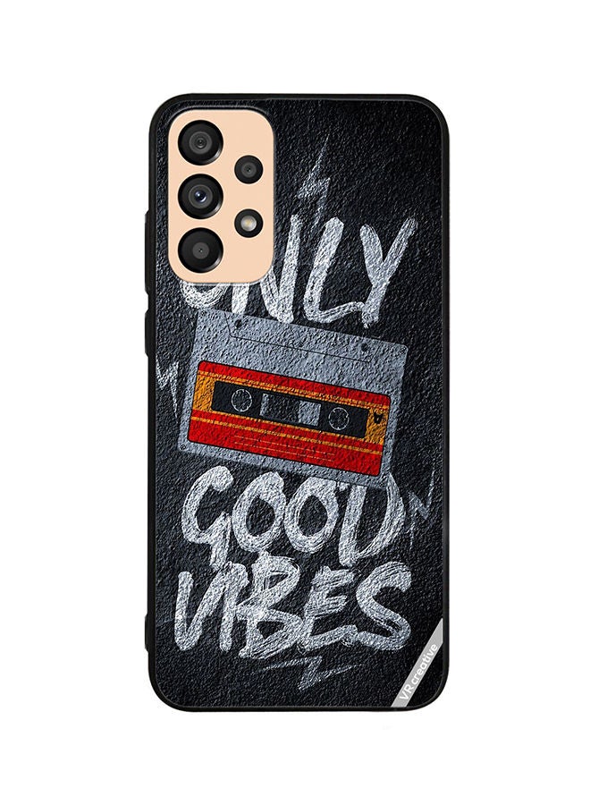VR CREATIVE Protective Case Cover For Samsung Galaxy A33 5G Only Good Vibes Design Multicolour - Image 1