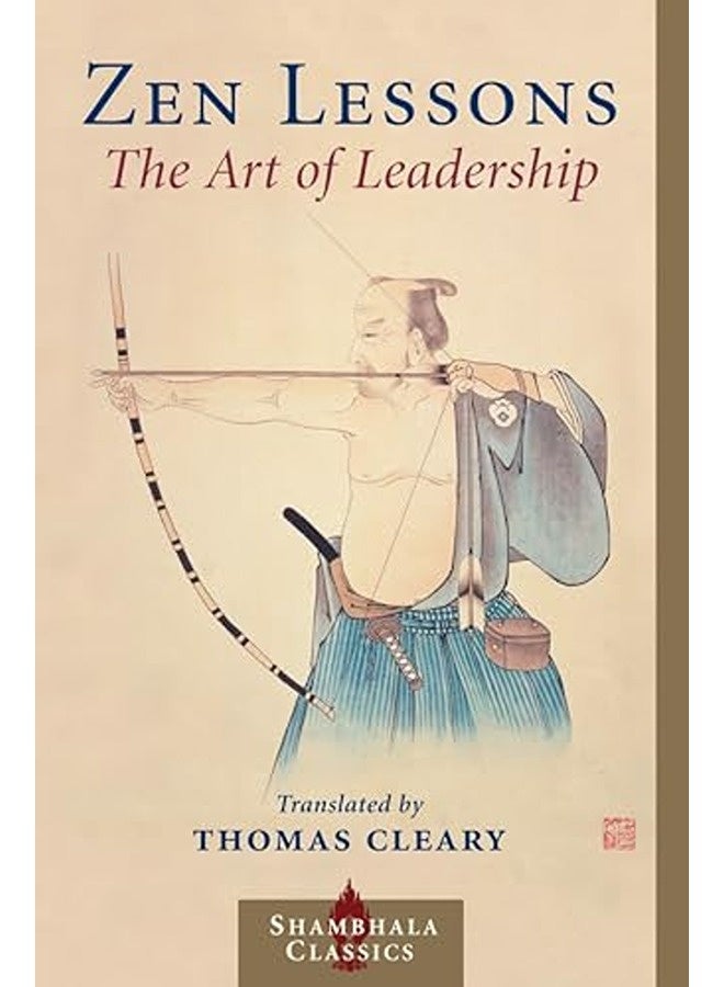 Zen Lessons: The Art of Leadership