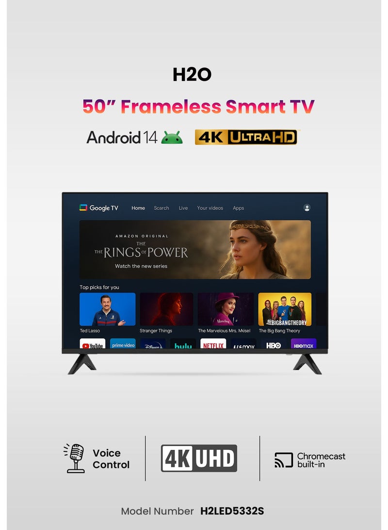 H2O 50-Inch Frameless Smart TV with Android 14 – 4K UHD, Google Assistant, Chromecast Built-In, Voice Remote  - Image 1