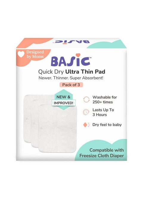 Basic Quick Dry Ultrathin Pads ; New & Improved Insert ; 4 Layer Cotton Padding Lasts Up To 3Hrs ; Trim Fitting ; Foldable Style Pads For Freesize Cloth Diaper Pack Of 3