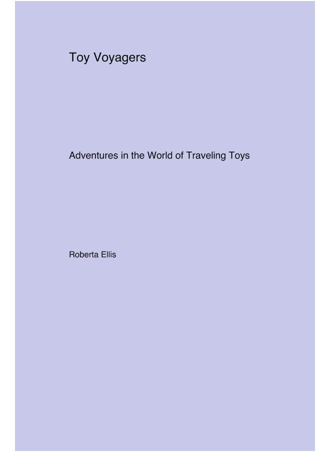 Toy Voyagers: Adventures in the World of Traveling Toys  - Image 1