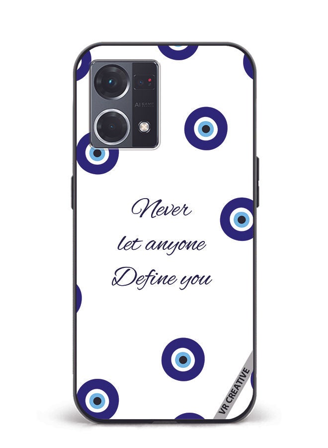 VR CREATIVE Protective Case Cover For Oppo Reno8 4G Never Let Anyone Define You Design Multicolour - Image 1