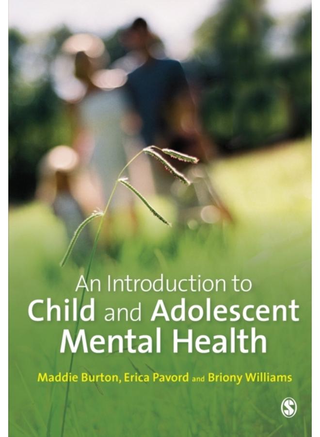 An Introduction to Child and Adolescent Mental Health 