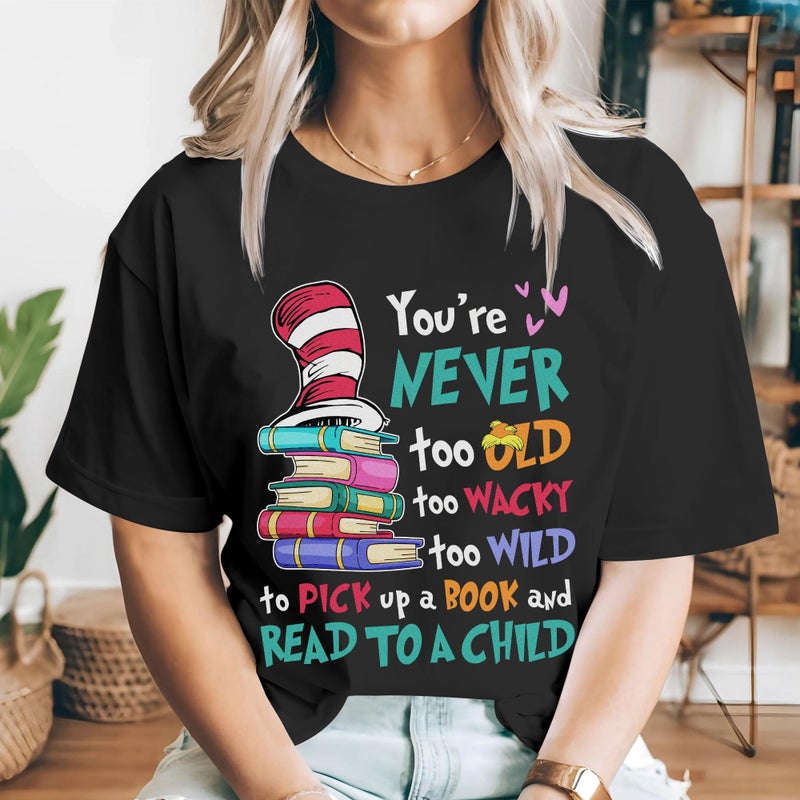 InterStellux You're Never Too Old Pick Up A Book Shirt - Teacher Shirts - Book Lovers T-Shirt - Back to School Shirts - Teacher Shirt - Classroom Back to School T-Shirts - Gifts for Teacher's Day (Black,L) - Image 4