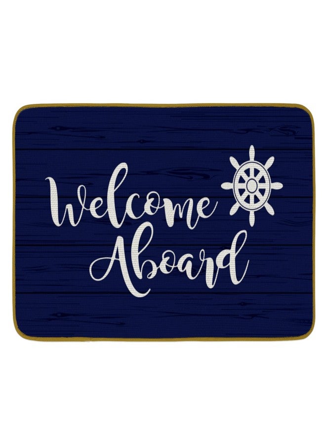 Burosev Welcome Aboard Steering Wheel Nautical Theme Decorative Doormat, Navy Blue Boat Floor Mat, Rustic Welcome Aboard Farmhouse Decor for Home Indoor Outdoor Front Porch Door Mat (17 x 30 Inch) - Image 1