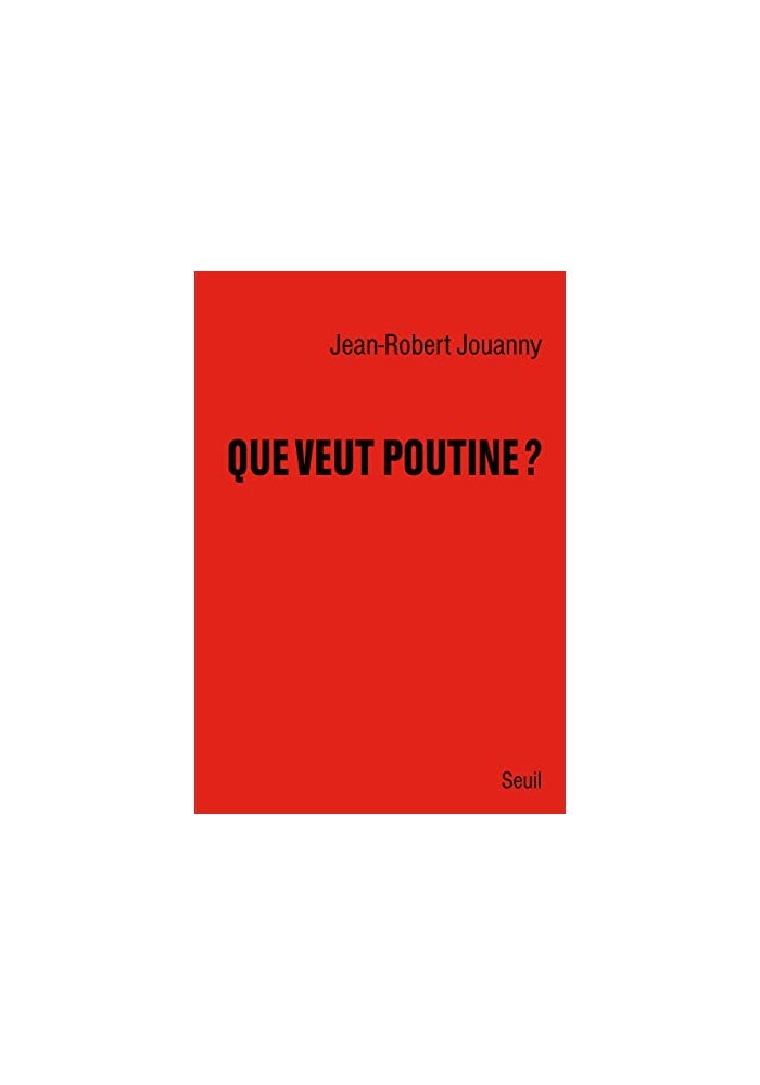 Que Veut Poutine Comprendre La Politique Trangre De La Russie