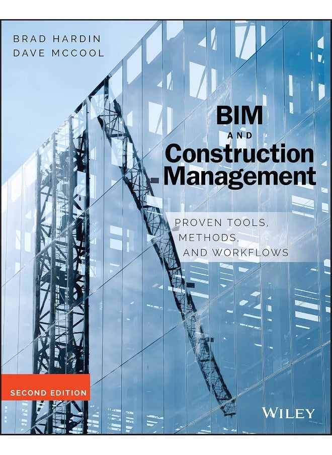 null - WILEY BIM and Construction Management – Proven Tools, Methods, and Workflows, Second Edition - Image 1