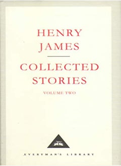 Henry James Collected Stories: v. 2 (Everyman's Library Classics) 