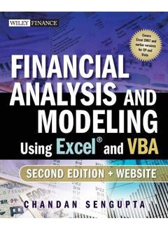 Financial Analysis and Modeling Using Excel and VBA