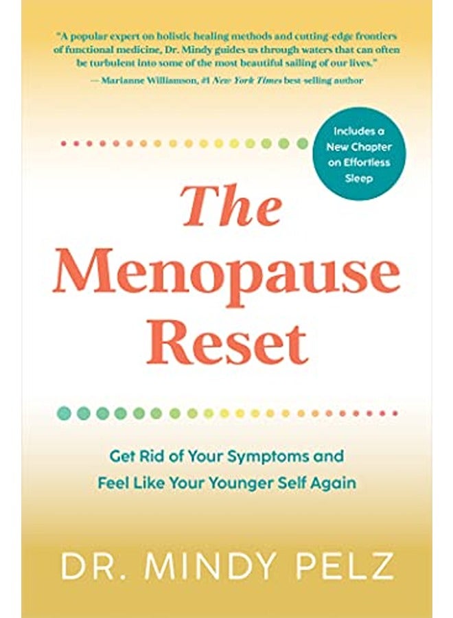 The Menopause Reset: Get Rid of Your Symptoms and Feel Like Your Younger Self Again