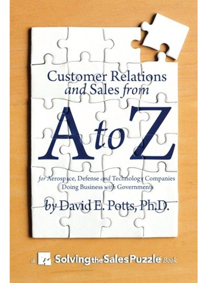 علاقات العملاء والمبيعات من الألف إلى الياء: لشركات الطيران والدفاع والتكنولوجيا التي تقوم بالأعمال
