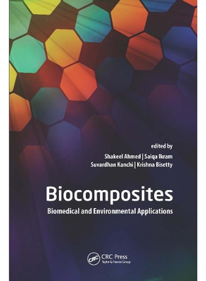 Biocomposites: Biomedical and Environmental Applications