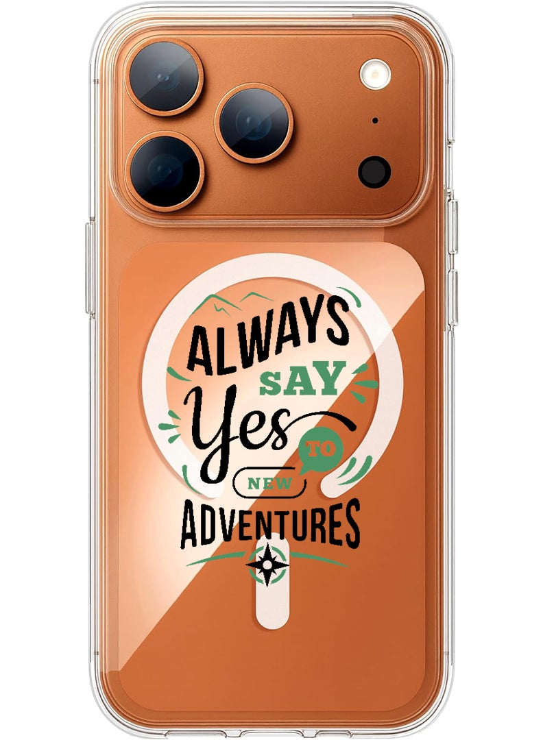 Theodor Magnetic Case for Apple iPhone 17 Pro Max Compatible with MagSafe Wireless Charging, Shockproof Phone Bumper Cover - always say yes to - Image 1