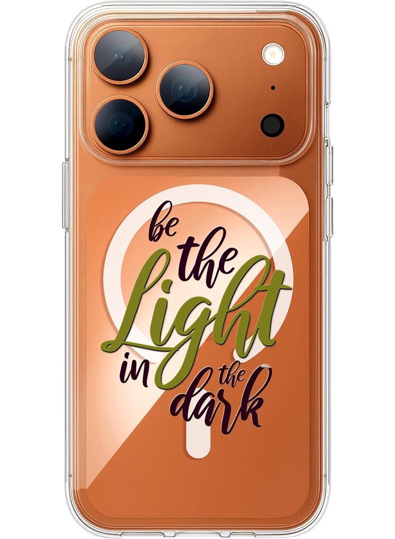 Theodor Magnetic Case for Apple iPhone 17 Pro Max Compatible with MagSafe Wireless Charging, Shockproof Phone Bumper Cover - Be the Light in the Dark - Image 1