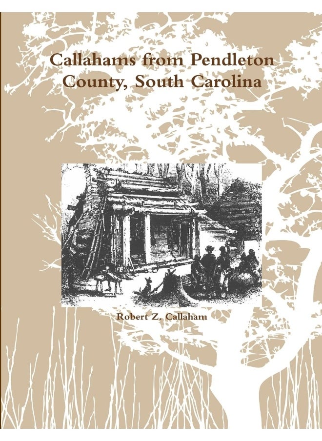 Callahams from Pendleton County, South Carolina  - Image 1
