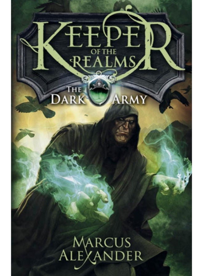 Keeper of the Realms: The Dark Army (Book 2) 