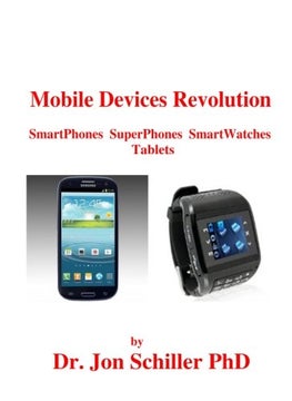 Mobile Devices Revolution SmartPhones SuperPhones SmartWatches Tablets  - Image 1