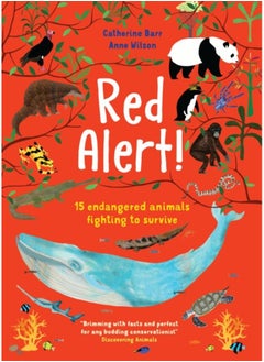 Red Alert! : 15 Endangered Animals Fighting to Survive