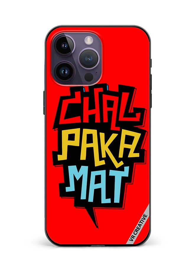 VR CREATIVE Protective Case Cover For Apple iPhone 16 Pro Chal Paka Mat Hindi Quots Design Multicolour - Image 1