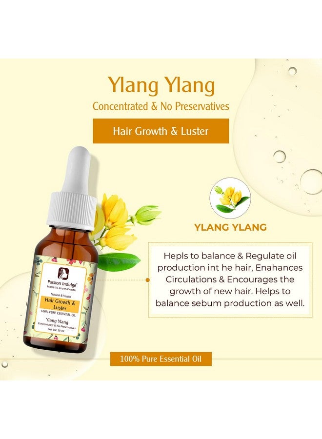 Passion Indulge Ylang Ylang Essential Oil for Oily Skin and Hair Growth - 10ml | 100% Natural | Aromatherapy | Vegan | Peta Certified - Image 3