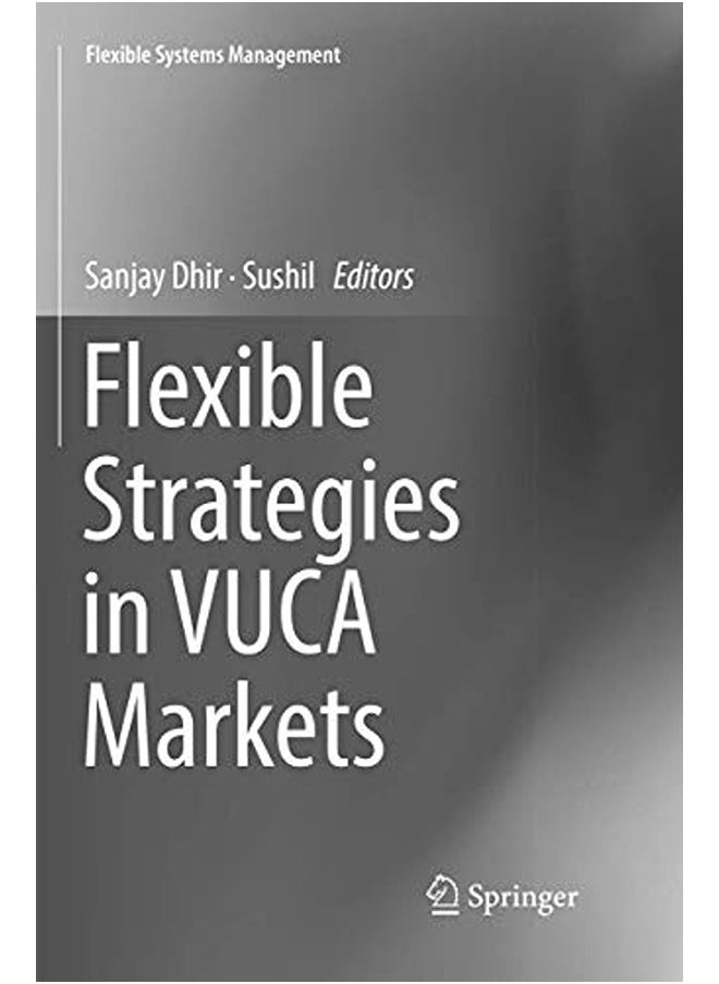 Flexible Strategies In Vuca Markets - pzsku/Z804A6ECDF754A503B549Z/45/_/1729501383/64a42072-0ffc-4341-bf35-847da7652c66