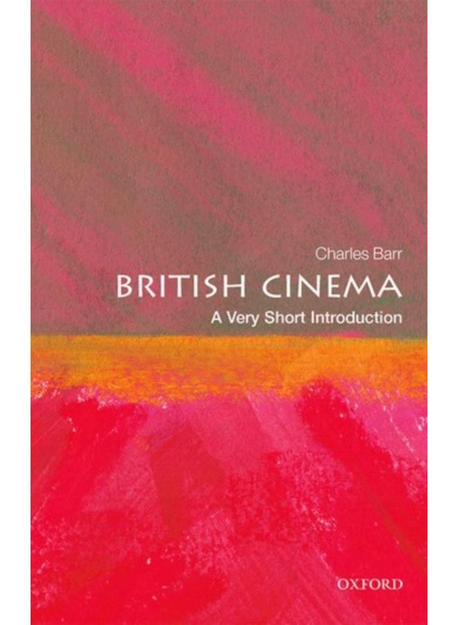 British Cinema: A Very Short Introduction 