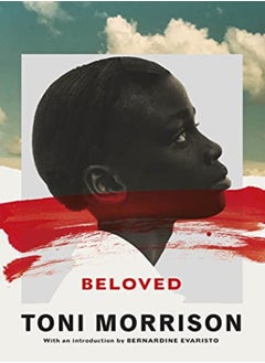 Beloved The Iconic Pulitzer Prize Winning Novel by Morrison, Toni - Evaristo, Bernardine Paperback 