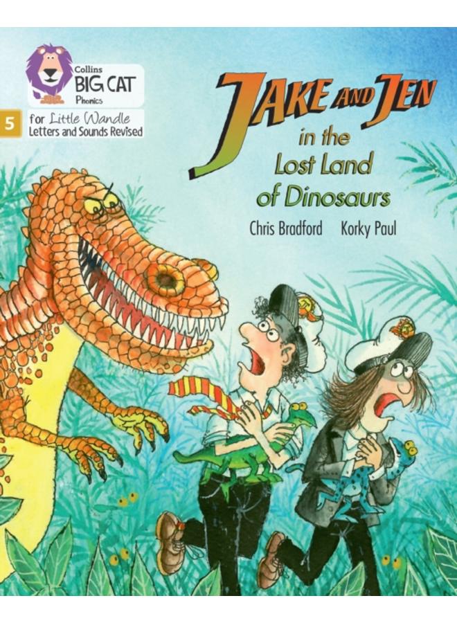 Jake and Jen in the Lost Land of Dinosaurs : Phase 5 Set 4 Stretch and Challenge 