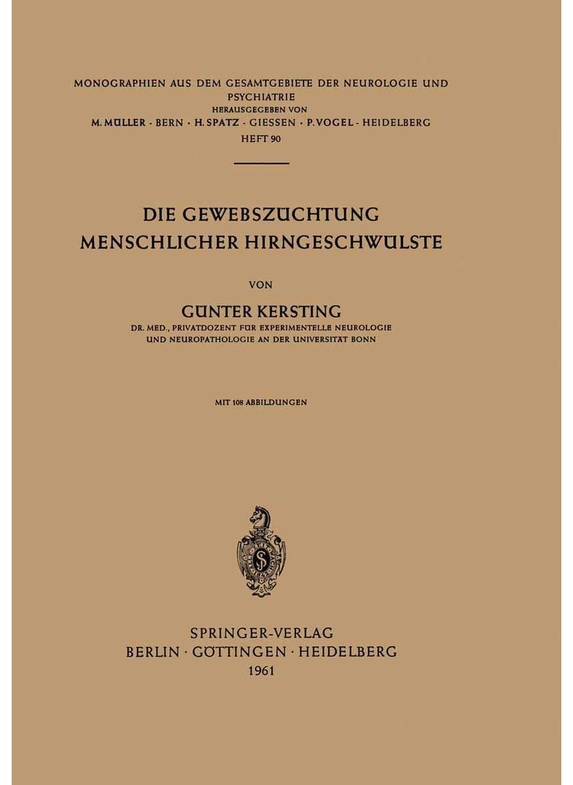 Die Gewebszüchtung Menschlicher Hirngeschwülste 