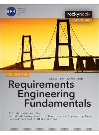 Requirements Engineering Fundamentals: A Study Guide for the Certified Professional for Requirements Engineering Exam - Foundation Level - IREB compliant - pzsku/Z8050F1E8BA0499156C81Z/45/_/1737979670/80504d6b-30e4-4277-af35-fe3538d1a108