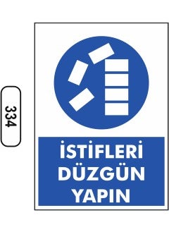 Stack Properly Warning Sign
