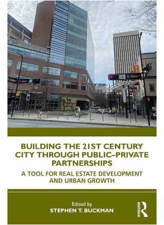 Building the 21st Century City through Public-Private Partnerships: A Tool for Real Estate Development and Urban Growth - pzsku/Z8057EB444A8FE1CF1A97Z/45/_/1740557024/cca83db7-a14a-44d2-a0cb-f23a7fc9834e