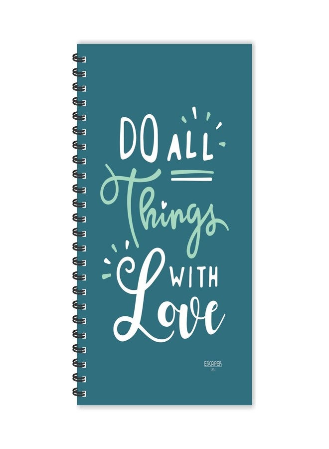 ESCAPER Do All Things with Love Diary, Ruled - A5 Size - 8.5 x 5.5 inches Designer Motivational Diary, Motivational Quotes Diary, Diary Notepad, Diary for Office, Diary for Gift - Image 1