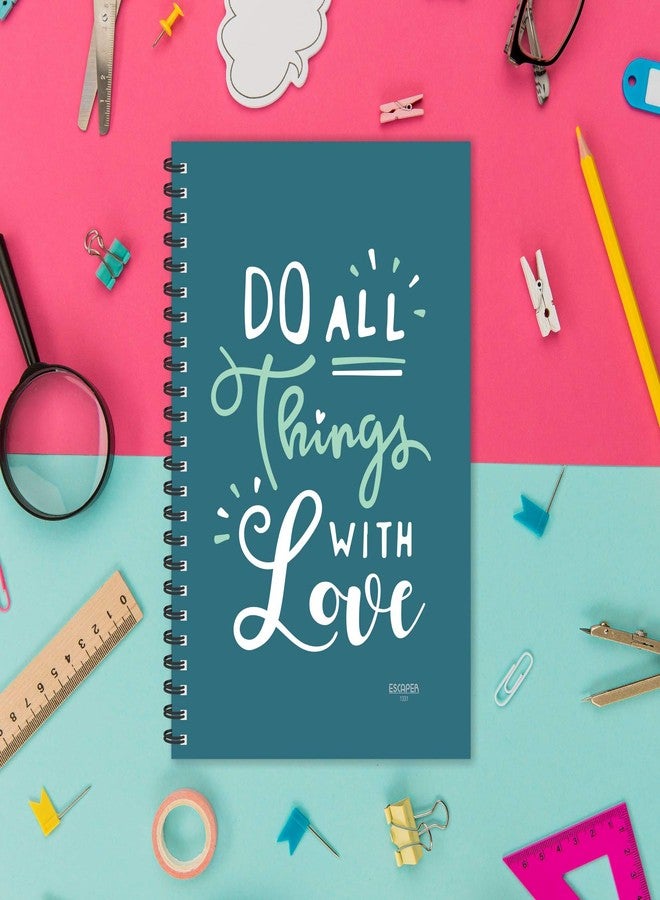 ESCAPER Do All Things with Love Diary, Ruled - A5 Size - 8.5 x 5.5 inches Designer Motivational Diary, Motivational Quotes Diary, Diary Notepad, Diary for Office, Diary for Gift - Image 5