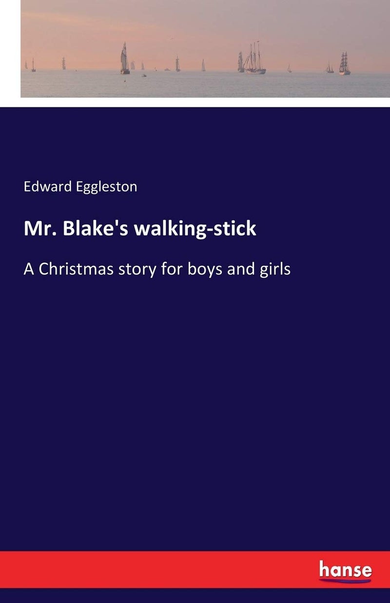 Mr. Blake's walking-stick: A Christmas story for boys and girls  - Image 1