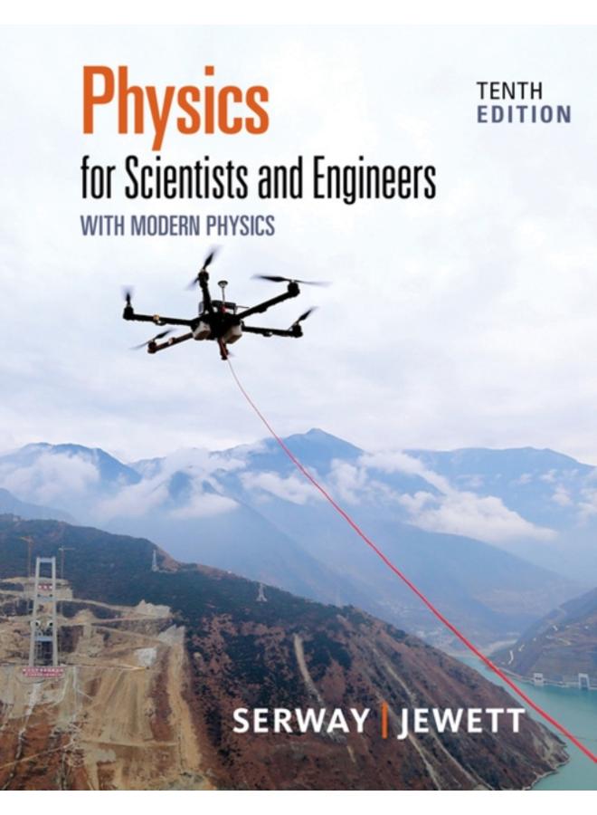 Physics for Scientists and Engineers with Modern Physics