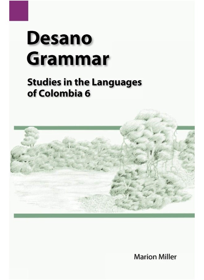 Desano Grammar: Studies in the Languages of Colombia 6  - Image 1