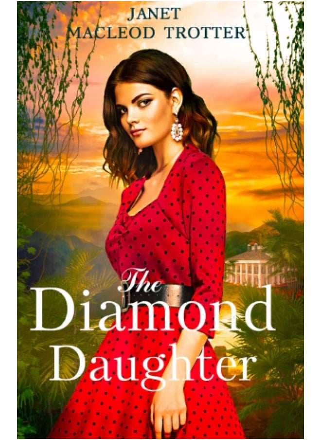 The Diamond Daughter: The Raj Hotel Series: Book 3 - pzsku/Z806BC6BDCC294B43E2A3Z/45/_/1737571098/8405a5e8-84e9-483b-babb-8f5c1e5f4fcc