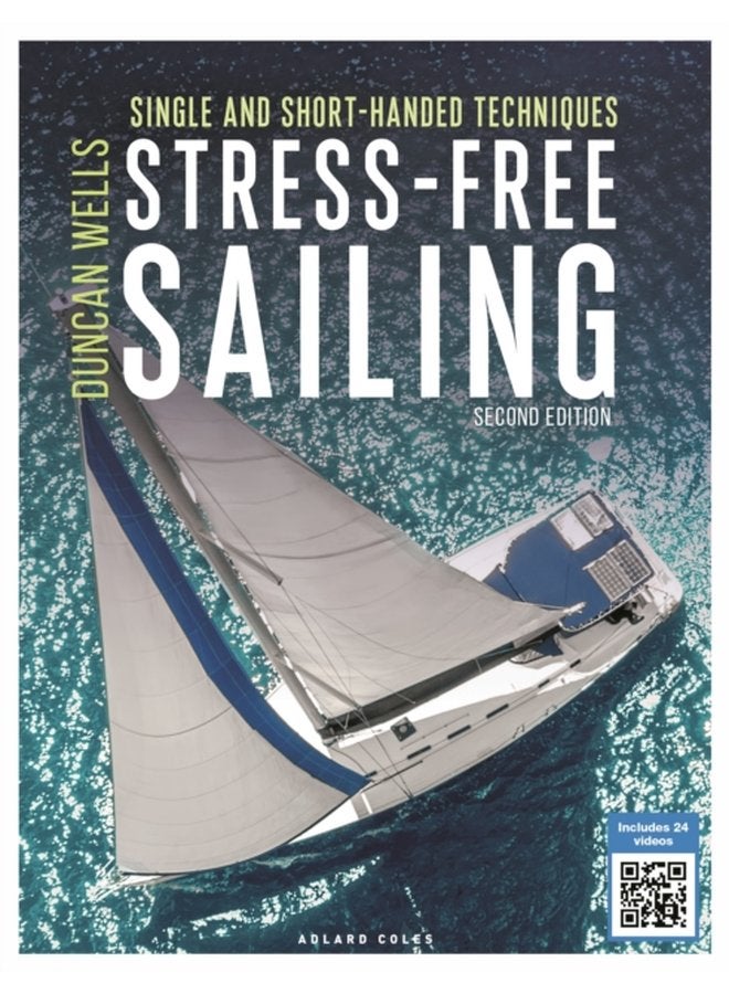 Stress Free Sailing Single and Short handed Techniques - Paperback