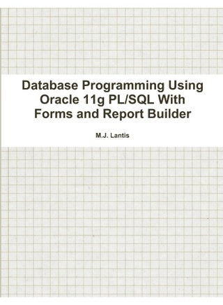 Database Programming Using Oracle 11g PL/SQL With Forms and Report Builder