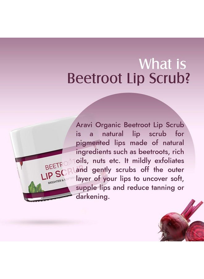 Aravi Organic Beetroot Lip Scrub With Beetroots, Shea Butter & Cocoa Butter - For Dark,Chapped & Pigmented Lips - For Brightening Dark Lips - For Men And Women - 15 Gm  - Image 4