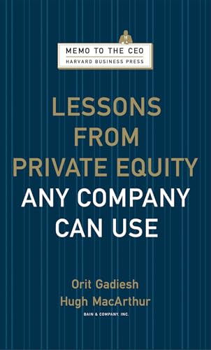 Lessons From Private Equity Any Company Can Use Memo To The Ceo 