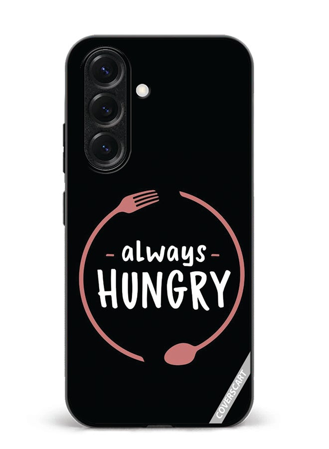 VR CREATIVE Protective Case Cover For Samsung Galaxy S25 Always Hungry Design Multicolour