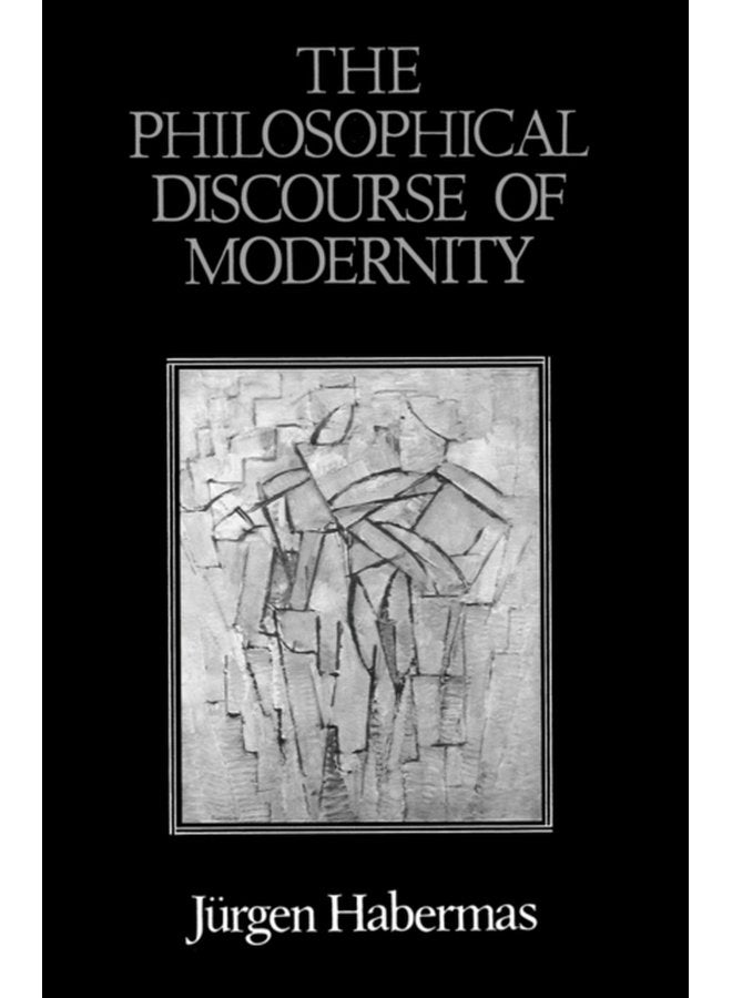 The Philosophical Discourse of Modernity Twelve Lectures - Paperback