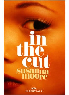 In the Cut : With an introduction by Olivia Sudjic