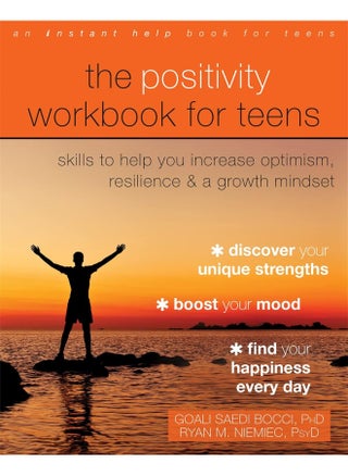 The Positivity Workbook for Teens: Skills to Help You Increase Optimism, Resilience, - pzsku/Z807E0C3CC303E6E61EE7Z/45/_/1741781954/55ddf993-9722-4fae-aaca-6d8817832b72