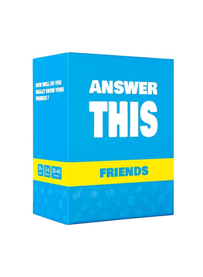The World Game Answer This - Friends - How Well Do You Know Your Family & Friends? - Fun Party Card Game for Teens & Adults - Great Conversation Starter - Image 1