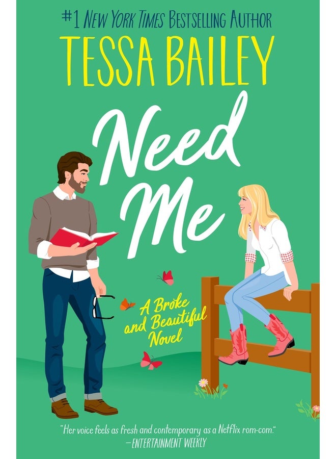 Need Me : A Broke and Beautiful Novel