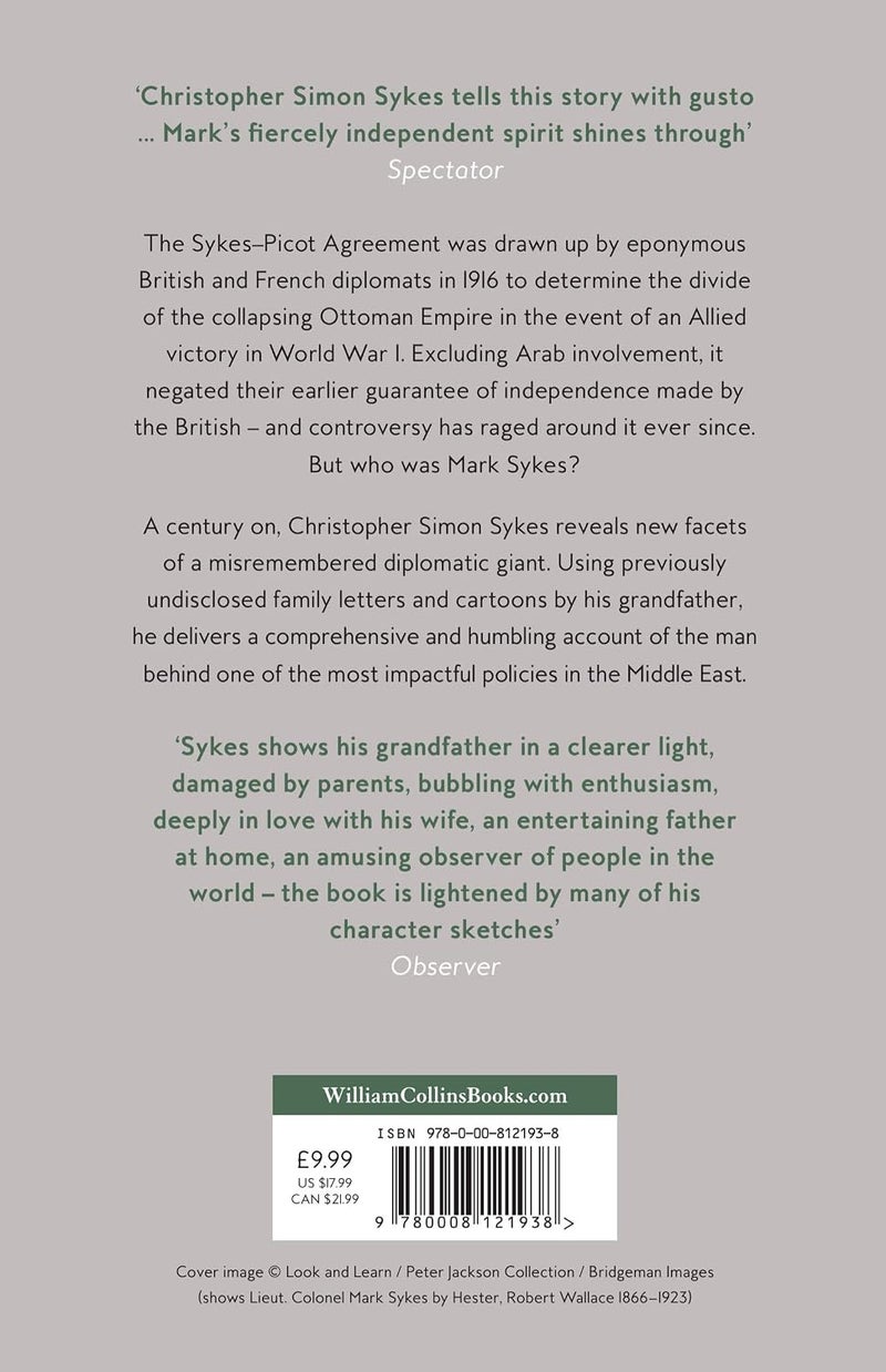 The Man Who Created the Middle East: A Story of Empire, Conflict and the Sykes-Picot Agreement - Image 2